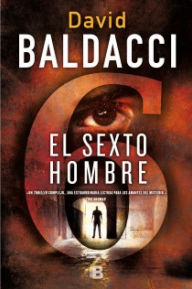 Title: El sexto hombre (The Sixth Man), Author: David Baldacci