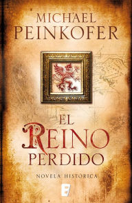 Title: El reino perdido, Author: Michael Peinkofer