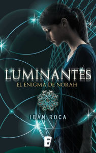 Title: Luminantes, Author: Iban Roca Font