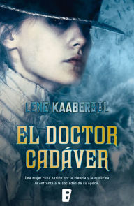 Title: El doctor cadáver, Author: Lene Kaaberbøl