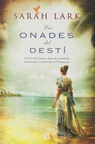 Title: Les onades del destí (Sèrie del Carib 2): Serie Jamaica Vol. II, Author: Sarah Lark