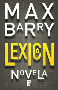 Title: Lexicón, Author: Max Barry