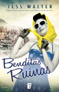 Title: Benditas ruinas, Author: Jess Walter