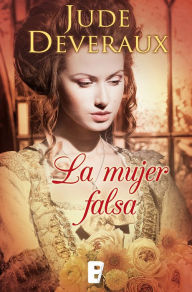 Title: La mujer falsa (Counterfeit Lady), Author: Jude Deveraux