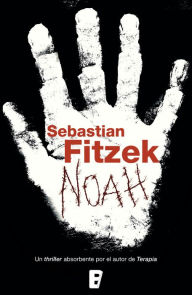Title: Noah, Author: Sebastian Fitzek