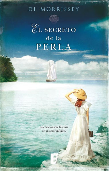 El secreto de la perla: La emocionante historia de un amor infinito