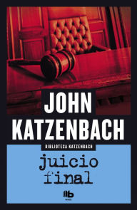 Title: Juicio final, Author: John Katzenbach