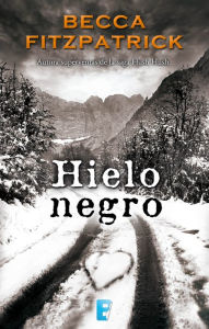 Title: Hielo negro, Author: Becca Fitzpatrick