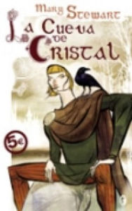 Title: La cueva de cristal (Trilogía de Merlín 1), Author: Mary Stewart