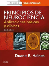 Title: Principios de Neurociencia: Aplicaciones básicas y clínicas, Author: Duane E. Haines