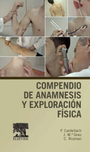 Title: Compendio de anamnesis y exploración física, Author: Francesc Cardellach