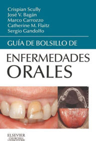 Title: Guía de bolsillo de enfermedades orales, Author: Crispian Scully