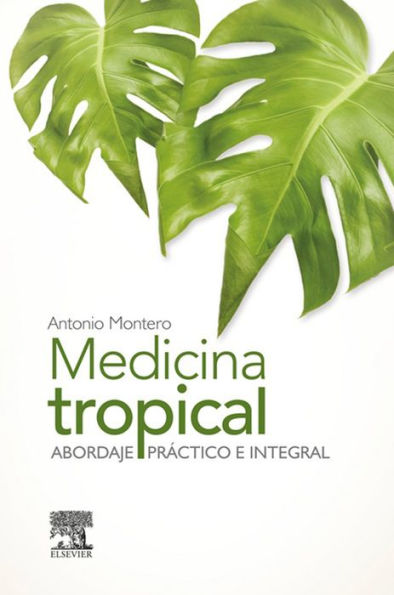 Medicina tropical: Abordaje práctico e integral