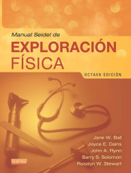 Title: Manual Seidel de exploración física, Author: Jane W. Ball