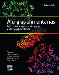 Title: Alergias alimentarias. Reacciones adversas a alimentos y aditivos alimentarios, Author: Dean D Metcalfe