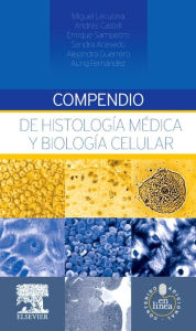 Title: Compendio de histología médica y biología celular, Author: Miguel Lecuona Rodríguez