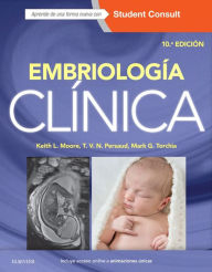 Title: Embriología clínica + StudentConsult, Author: Keith L. Moore