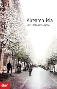 Title: Airearen isla, Author: Mikel Hernandez Abaitua