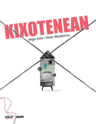 Title: Kixotenean, Author: Iñigo Astiz Martinez