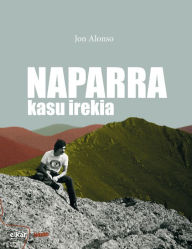 Title: Naparra. Kasu irekia, Author: Jon Alonso Fourcade