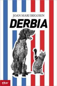 Title: Derbia, Author: Joan Mari Irigoien Aranbarri