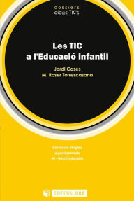 Title: Les TIC a l'Educació Infantil, Author: Jordi Cases Bardolet