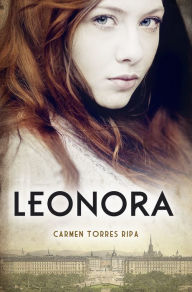 Title: Leonora, Author: Carmen Torres Ripa