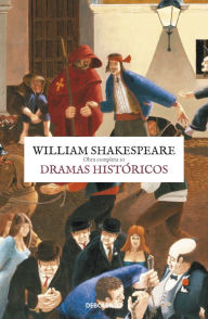 Title: Dramas históricos (Obra completa Shakespeare 3), Author: William Shakespeare