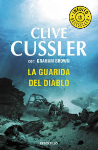 Title: La guarida del diablo (Archivos NUMA 9), Author: Clive Cussler