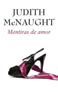 Title: Mentiras de amor (Double Standards), Author: Judith McNaught