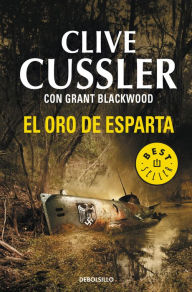 Title: El oro de Esparta (Las aventuras de Fargo 1) (Spartan Gold), Author: Clive Cussler
