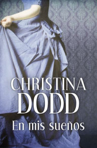 Title: En mis sueños (Novias institutrices 4), Author: Christina Dodd