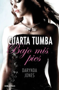 Title: Cuarta tumba bajo mis pies (Fourth Grave Beneath My Feet), Author: Darynda Jones