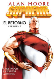 Title: El retorno (Fixed Layout) (Supreme 2), Author: Alan Moore
