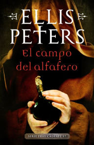 Title: El campo del alfarero (Fray Cadfael 17), Author: Ellis Peters