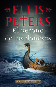 Title: El verano de los daneses (Fray Cadfael 18), Author: Ellis Peters