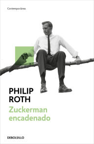 Title: Zuckerman encadenado (Zuckerman Bound), Author: Philip Roth