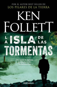 Title: La isla de las tormentas (Eye of the Needle), Author: Ken Follett