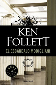 Title: El escándalo Modigliani (The Modigliani Scandal), Author: Ken Follett