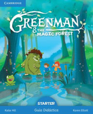 Title: Greenman and the Magic Forest Starter Guía Didáctica, Author: Katie Hill