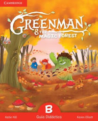 Title: Greenman and the Magic Forest B Guía Didáctica, Author: Katie Hill