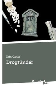 Title: Drogt ND R, Author: Erin Carter