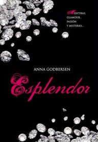 Title: Esplendor (Latidos 4), Author: Anna Godbersen