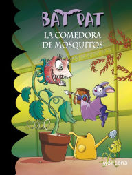 Title: Bat Pat 25 - La comedora de mosquitos, Author: Roberto Pavanello