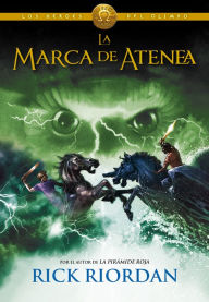 Title: La marca de Atenea (Los héroes del Olimpo 3), Author: Rick Riordan