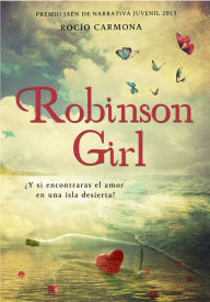 Title: Robinson Girl, Author: Rocío Carmona