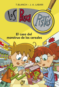 Title: Los BuscaPistas 6 - El caso del monstruo de los cereales, Author: Teresa Blanch