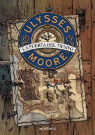 Title: La Puerta del Tiempo (Serie Ulysses Moore 1), Author: Pierdomenico Baccalario