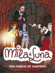 Title: Una familia de vampiros (Mila & Luna 9), Author: Prunella Bat