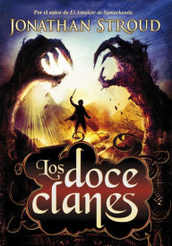 Title: Los doce clanes (Heroes of the Valley), Author: Jonathan Stroud